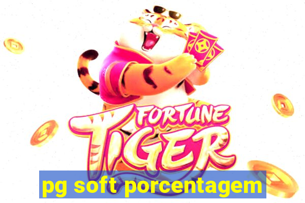 pg soft porcentagem